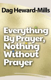 book Everything by Prayer, Nothing Without Prayer