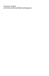 book Geometric Analysis and Nonlinear Partial Differential Equations