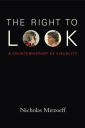 book The Right to Look: A Counterhistory of Visuality