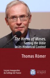 book The horns of Moses: setting the bible in its historical context