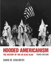 book Hooded Americanism: The History of the Ku Klux Klan