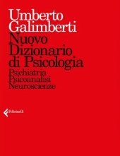 book Nuovo dizionario di psicologia. Psichiatria, psicoanalisi, neuroscienze