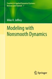 book Modeling with Nonsmooth Dynamics (Frontiers in Applied Dynamical Systems: Reviews and Tutorials)