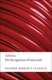 book The Recognition of Sakuntala: A Play In Seven Acts (Oxford World's Classics)