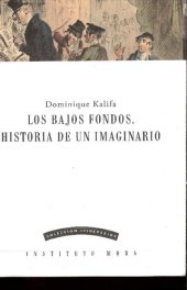 book Los bajos fondos: historia de un imaginario