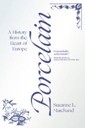 book Porcelain: A History from the Heart of Europe