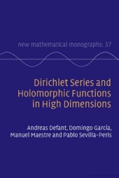 book Dirichlet Series and Holomorphic Functions in High Dimensions (New Mathematical Monographs)