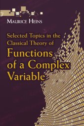 book Selected topics in the classical theory of functions of a complex variable (Athena series; selected topics in mathematics)