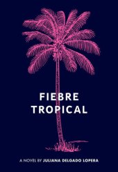 book Fiebre Tropical