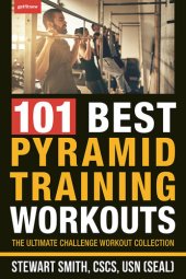 book 101 Best Pyramid Training Workouts: The Ultimate Workout Challenge Collection