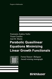 book Parabolic Quasilinear Equations Minimizing Linear Growth Functionals (Progress in Mathematics)