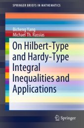 book On Hilbert-Type and Hardy-Type Integral Inequalities and Applications (SpringerBriefs in Mathematics)