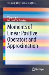 book Moments of Linear Positive Operators and Approximation