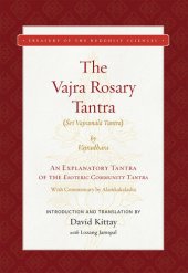 book The Vajra Rosary Tantra: An Explanatory Tantra of the Esoteric Community Tantra