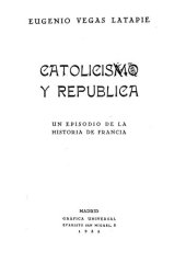 book Catolicismo y República. Un episodio de la historia de Francia