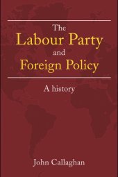 book The Labour Party and foreign policy: a history