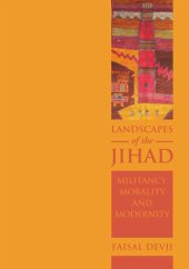 book Landscapes of the Jihad: militancy, morality, modernity