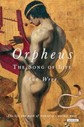 book Orpheus: the song of life