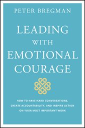 book How to Have Hard Conversations, Create Accountability, and Inspire Action on Your Most Important Work