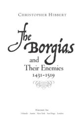 book The Borgias and their enemies: 1431-1519