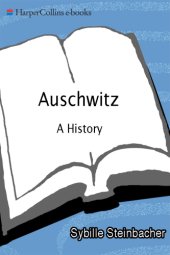 book Auschwitz: a history