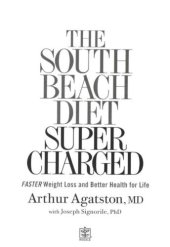 book The south beach diet supercharged: [faster weight loss and better health for life]