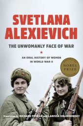 book The Unwomanly Face of War