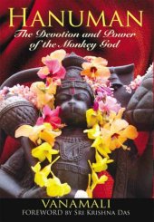 book Hanuman: the devotion and power of the monkey god