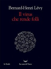 book Il virus che rende folli