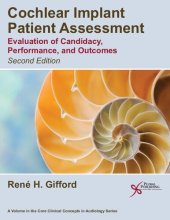 book Cochlear implant patient assessment : evaluation of candidacy, performance, and outcomes