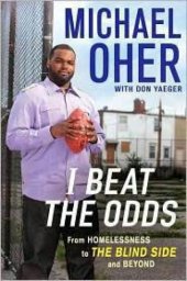 book I beat the odds: from homelessness, to the blind side, and beyond