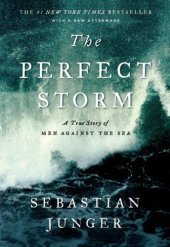 book The perfect storm: a true story of men against the sea