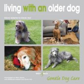 book Living with an older dog: gentle dog care