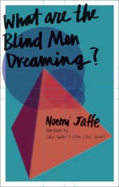 book What are the Blind Men Dreaming?