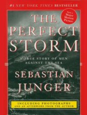 book The Perfect Storm: A True Story of Men Against the Sea