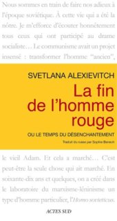 book La fin de l'homme rouge: Ou le temps du désenchantement