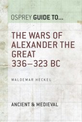 book Guide to the wars of Alexander the Great, 336-323 BC