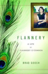 book Flannery: A Life of Flannery O'Connor