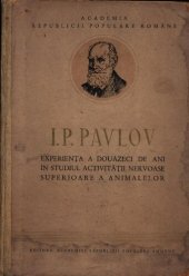 book Experienta a 20 de ani in studiul activitatii nervoase superioare a animalelor