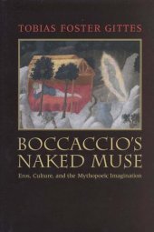 book Boccaccio's Naked Muse: Eros, Culture, and the Mythopoeic Imagination