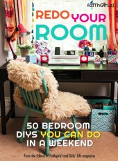 book Redo your room: 50 bedroom DIYs you can do in a weekend