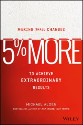 book 5% more: making small changes to achieve extraordinary results