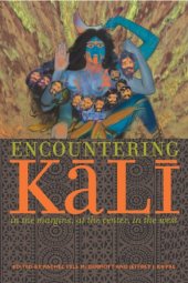 book Encountering Kali: in the margins, at the center, in the West