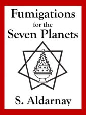 book Fumigations for the Seven Planets