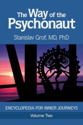 book The way of the psychonaut: encyclopedia for inner journeys Volume two