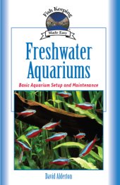 book Freshwater Aquariums: Basic Aquarium Setup and Maintenance