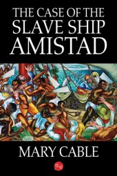 book The Case of the Slave Ship Amistad