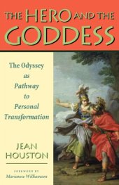 book The hero and the goddess: the Odyssey as pathway to personal transformation