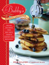 book Bubby's brunch cookbook: recipes and menus from New York's favorite comfort food restaurant