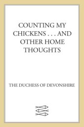 book Counting my chickens . . .: and other home thoughts